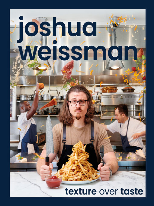 Title details for Joshua Weissman by Joshua Weissman - Available